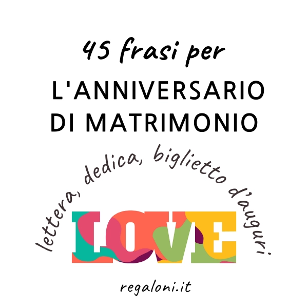Frasi di auguri per l’anniversario di matrimonio