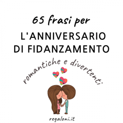frasi per anniversario di fidanzamento romantiche e divertenti